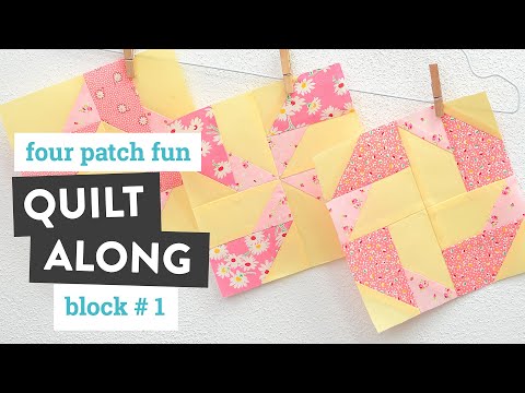 Four Patch Fun Sampler Quilt - Block #1