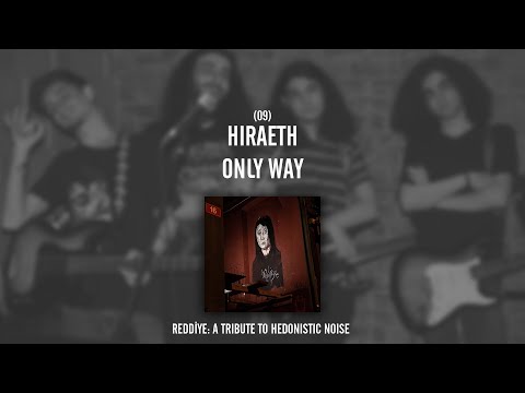 REDDİYE 09: Hiraeth - Only Way