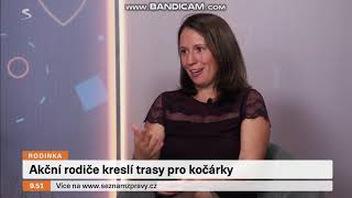 Výlety s kočárkem - rozhovor pro Seznam TV, část 2