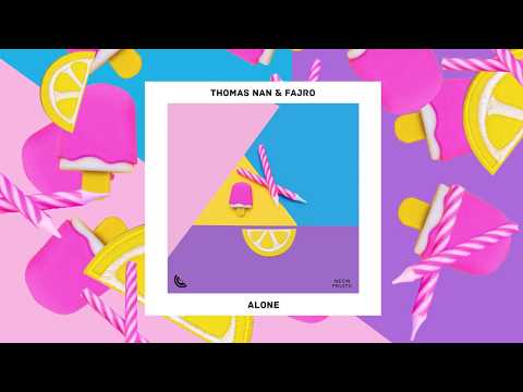 Thomas Nan & Fajro - Alone