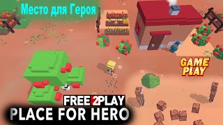 Place for Hero ★ Gameplay ★ PC Steam [ Free to Play ] adventure Game 2021 ★ 1080p60FPS