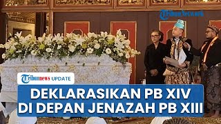 KGPAA Hamangkunegoro Deklarasikan Diri sebagai Paku Buwono XIV di Depan Jenazah PB XIII