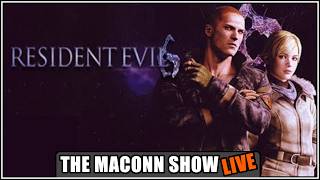 The Maconn Show LIVE:  Let Beat Ada MSQ In RE6 For The Resident Evil Marathon[3/11/26]