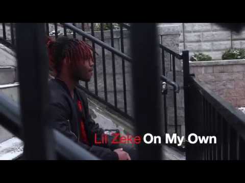 Lil Zeke ~ on my own [official mv]