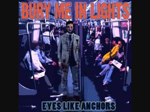 Bury Me in Lights - (3) The Friends We Keep