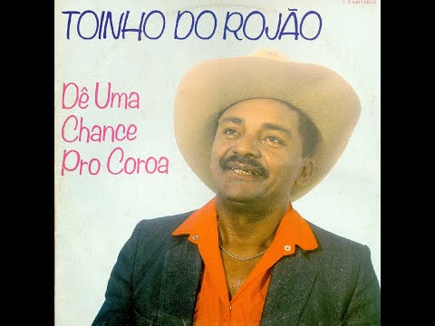 Toinho do Rojão - Tou Querendo Amor