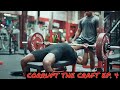 391LBS Bench PR | The Final Push of Prep | Corrupt The Craft Ep. 4