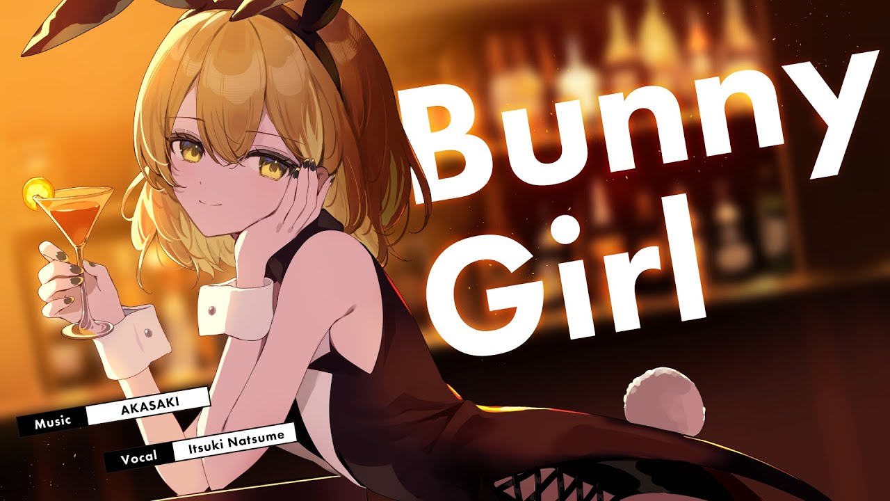 Bunny Girl / AKASAKI covered by 棗いつき