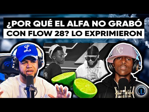ALFA “EL JEFE” NO GRABÓ CON FLOW 28 PARA CUIDARLO! ANÁLISIS DE LAS COLABORACIONES DE FLOW 28