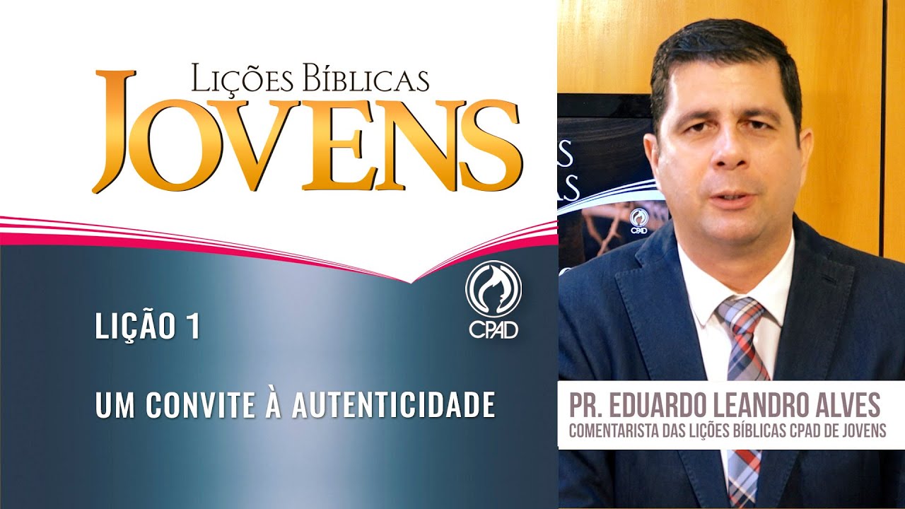 Lição 1 - Lições Bíblicas Jovens - 1º Trim./2025 - CPAD