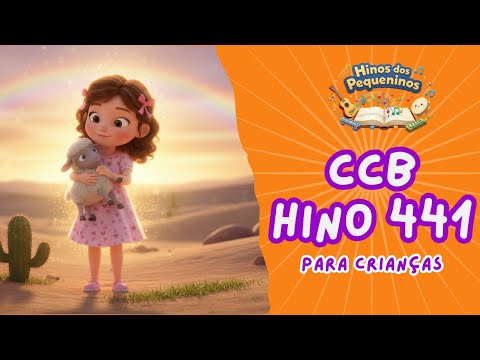 HINO 441 CCB | EU SOU UM CORDEIRINHO - EM DESENHO PARA CRIANÇAS | HINOS DOS PEQUENINOS