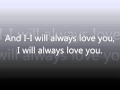 Dolly Parton - I Will Always Love You Lyrics