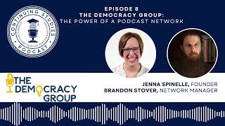 Ep 8 Democracy Group: The Power of a Podcast Network