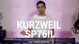 Video thumbnail for Review Kurzweil SP76II (SP4-7) - Por ITAMIR BARROS by Itamir Barros