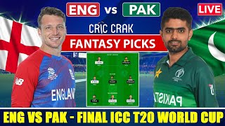 🔴Live ICC T20 World Cup Final: PAK vs ENG 🏴󠁧󠁢󠁥󠁮󠁧󠁿 Dream11 | Pakistan vs England Dream11 Team