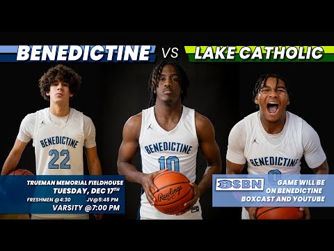 Benedictine Basketball vs Lake Catholic