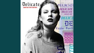 Delicate (Sawyr And Ryan Tedder Mix)