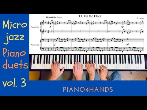 C. Norton - 13. On the Floor - Microjazz Piano duets collection 3 for piano four hands (score)