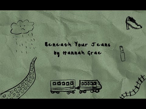 Beneath Your Jeans - Hannah Grae