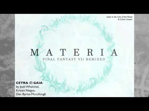 CETRA の GAIA from Final Fantasy VII Soundtrack (Cries of the Planet & Cosmo Canyon)