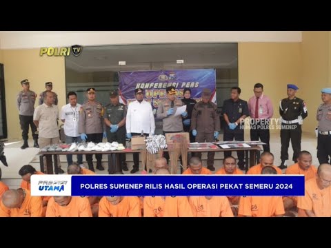 POLRES SUMENEP RILIS HASIL OPS PEKAT SEMERU 2024