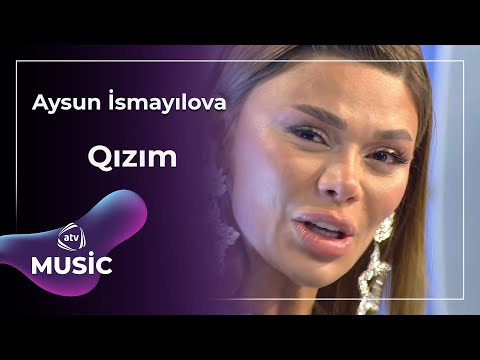 Aysun İsmayılova - Qızım