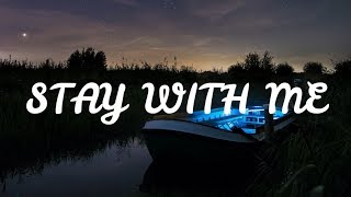 Ayokay - Stay With Me ( Lyrics ) ft. Jeremy Zucker