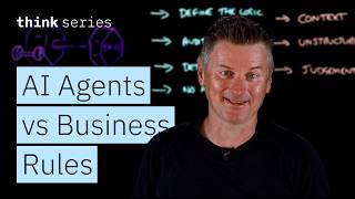 AI Agents vs Business Rules: Full Breakdown & Transcript