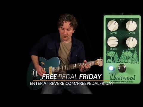 Free Pedal Friday: Earthquaker Devices Westwood | Reverb Tone Report