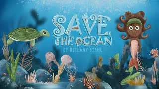 Save the Ocean by Bethany Stahl | Children&#39;s Animated Audiobook | A Story About Recycling