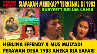 Download lagu Herlina Effendy & Mus Mulyadi   Perawan Desa 1983 Aneka Ria Safari 🇮🇩 Reaction mp3