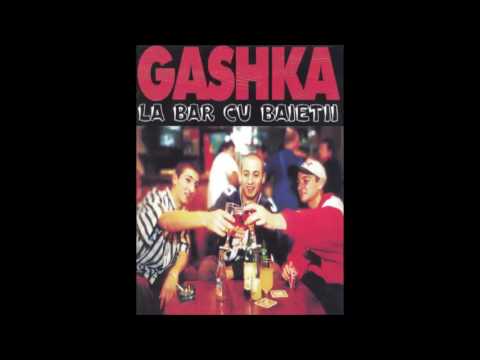 Gashka -  Doar o zi
