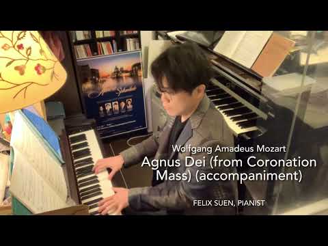 Agnus Dei (accompaniment) (Mozart: Coronation Mass) Grade 8 | MMO | Felix Suen | ABRSM