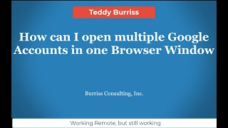How can I open multiple Google or Gmail Accounts in one Browser window