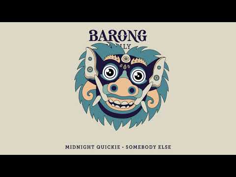 Midnight Quickie - Somebody Else [OUT NOW]