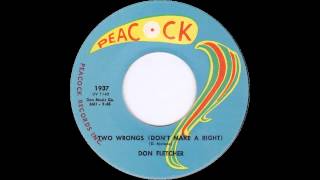Don Fletcher - Two Wrongs Don&#39;t Make A Right