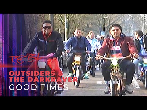 Outsiders & The Darkraver - Good Times
