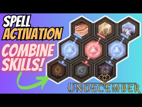 Undecember | COMBINE SKILLS - Spell Activation from Primary Skill