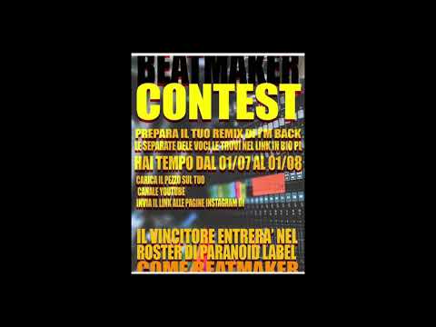 remix per contest paranoid label   "I'M  BACK" DI BREX  PROD.BJ-BLAST