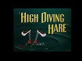 Looney Tunes "High Diving Hare" Opening and Closing