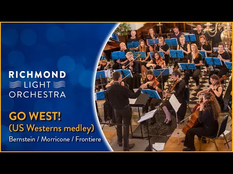 Go West! | Arr Ralph Ford | Richmond Light Orchestra