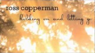 Ross Copperman - Holding On And Letting Go HQ