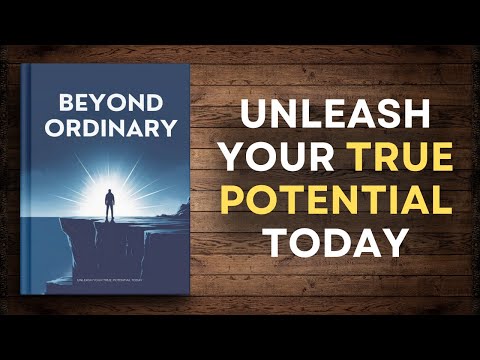 Beyond Ordinary: Unleash Your True Potential Today Audiobook