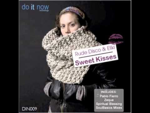 Rude Disco & Eliki - Sweet Kisses (Deep Xcape Mix)