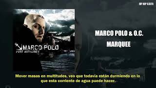 Marco Polo &amp; O.C. - Marquee (Subtitulada Español)
