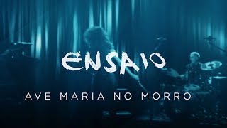 Ave Maria no morro | Elza Soares Ave Maria no morro | Elza Soares