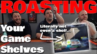 ROASTING your board game shelves