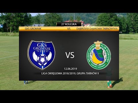 Skrót meczu: GKS Gromnik - Dąbrovia Dąbrowa Tarnowska (12.06.2019) 27 kolejka