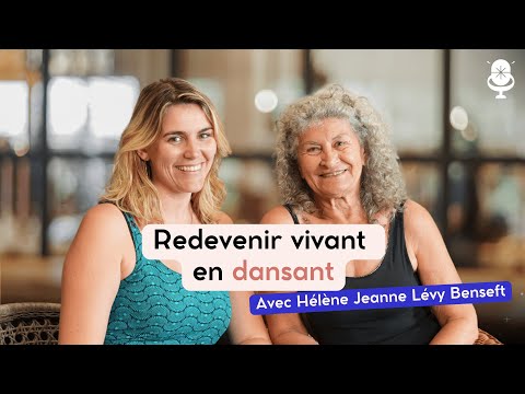 Biodanza® : une méthode pour retrouver son mouvement naturel avec Hélène Jeanne Lévy Benseft.