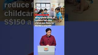NDR 2026: Singapore aims to reduce full-day childcare fees to S$150 a month